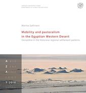 Mobility and pastoralism in the Egyptian Western Desert. Steinplätze in the Holocene regional settlement patterns