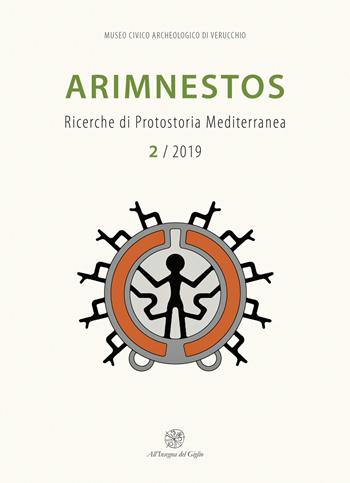 Arimnestos. Ricerche di protostoria mediterranea (2019). Vol. 2: Imola Pontesanto. Il sepolcreto villanoviano. - Anna Esposito - Libro All'Insegna del Giglio 2019 | Libraccio.it