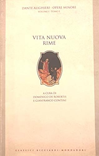 Opere minori. Vita nuova. Rime. Vol. 1\1 - Dante Alighieri - Libro Ricciardi 1995 | Libraccio.it