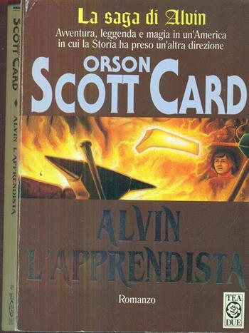 Alvin l'apprendista - Orson S. Card - Libro TEA 1996, Teadue | Libraccio.it