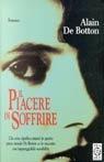Il piacere di soffrire - Alain de Botton - Libro TEA 1998, Teadue | Libraccio.it