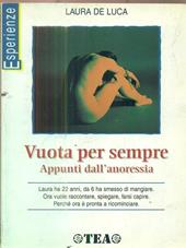 Vuota per sempre. Appunti dall'anoressia