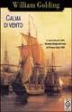 Calma di vento - William Golding - Libro TEA 1998, Teadue | Libraccio.it