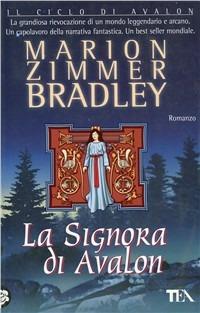 La signora di Avalon - Marion Zimmer Bradley - Libro TEA 1999, Teadue | Libraccio.it