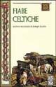 Fiabe celtiche  - Libro TEA 1999, Teadue | Libraccio.it