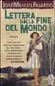 Lettera dalla fine del mondo - José Manuel Fajardo - Libro TEA 1999, Teadue | Libraccio.it