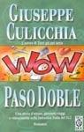 Paso doble - Giuseppe Culicchia - Libro TEA 1999, Teadue | Libraccio.it
