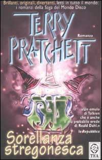 Sorellanza stregonesca - Terry Pratchett - Libro TEA 2003, Teadue | Libraccio.it