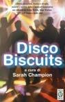 Disco Biscuits  - Libro TEA 2000, Teadue | Libraccio.it
