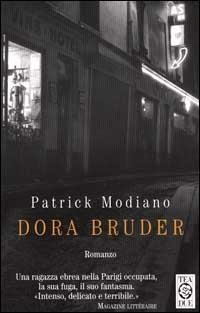 Dora Bruder - Patrick Modiano - Libro TEA 2000, Teadue | Libraccio.it