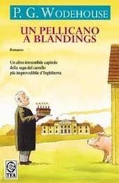 Un pellicano a Blandings