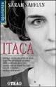 Itaca. Ricordi di una figlia adottiva - Sarah Saffian - Libro TEA 2001, TEA Esperienze | Libraccio.it
