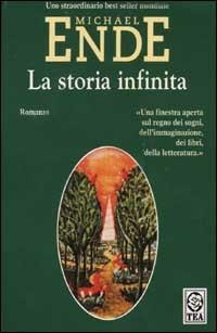 La storia infinita - Michael Ende - Libro TEA 2000, Teadue | Libraccio.it