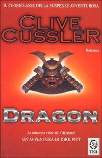Dragon - Clive Cussler - Libro TEA 1993, Teadue | Libraccio.it