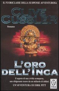 L'oro dell'Inca - Clive Cussler - Libro TEA 1995, Teadue | Libraccio.it