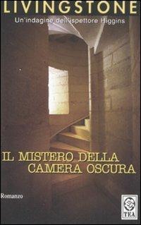 Il mistero della camera oscura - J. B. Livingstone - Libro TEA 1996, Teadue | Libraccio.it