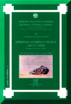 Letteratura scientifica e tecnica greca e latina. Atti del Seminario internazionale (Messina, 29-31 ottobre 1997)  - Libro EDAS 2000, Lessico & cultura | Libraccio.it