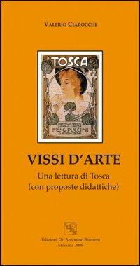 Vissi d'arte. Una lettura di Tosca. Con proposte didattiche - Valerio Ciarocchi - Libro EDAS 2009 | Libraccio.it