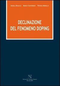 Declinazione del fenomeno doping - Angela Busacca, Marco Centorrino, Patrizia Morello - Libro EDAS 2010 | Libraccio.it