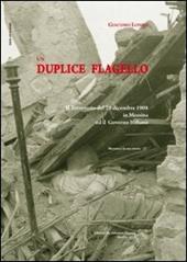 Un duplice flagello. Il terremoto del 28 dicembre 1908 a Messina e il governo italiano