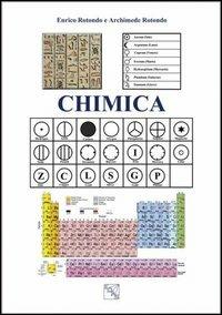 Chimica - Archimede Rotondo, Enrico Rotondo - Libro EDAS 2011 | Libraccio.it