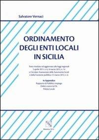 Ordinamento degli enti locali in Sicilia - Salvatore Vernaci - Libro EDAS 2012 | Libraccio.it
