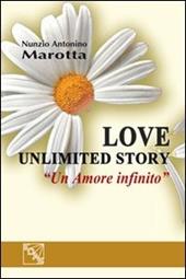 Love unlimited story. «Un amore infinito»