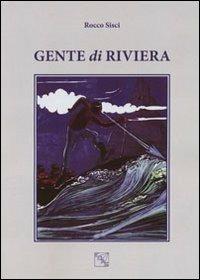 Gente di riviera - Rocco Sisci - Libro EDAS 2012 | Libraccio.it
