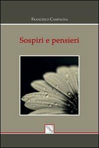 Sospiri e pensieri - Francesco Campagna - Libro EDAS 2013 | Libraccio.it