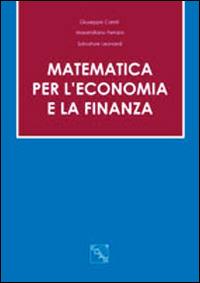 Matematica per l'economia e la finanza - Giuseppe Caristi, Massimiliano Ferrara, Salvatore Leonardi - Libro EDAS 2014 | Libraccio.it
