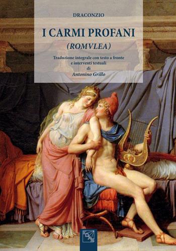 I carmi profani (Romulea) - Blosso Emilio Draconzio - Libro EDAS 2015 | Libraccio.it