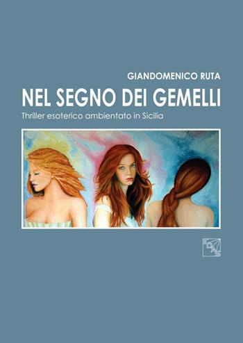 Nel segno dei gemelli - Giandomenico Ruta - Libro EDAS 2015 | Libraccio.it