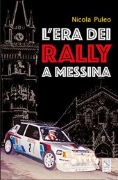 L' era dei Rally a Messina