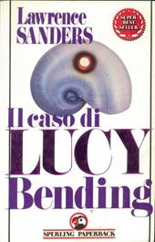 Il caso di Lucy Bending