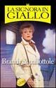 Brandy & pallottole. La signora in giallo - Jessica Fletcher, Donald Bain - Libro Sperling & Kupfer 1998, Super bestseller | Libraccio.it
