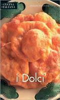 I dolci  - Libro Sperling & Kupfer 1998 | Libraccio.it