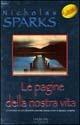 Le pagine della nostra vita - Nicholas Sparks - Libro Sperling & Kupfer 1998, Super bestseller | Libraccio.it