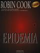 Epidemia - Robin Cook - Libro Sperling & Kupfer 1999, Super bestseller | Libraccio.it