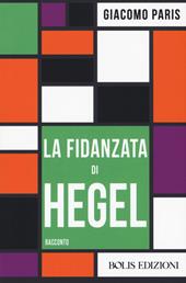 La fidanzata di Hegel