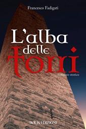 L'alba delle torri