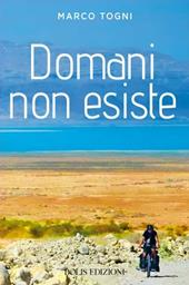 Domani non esiste