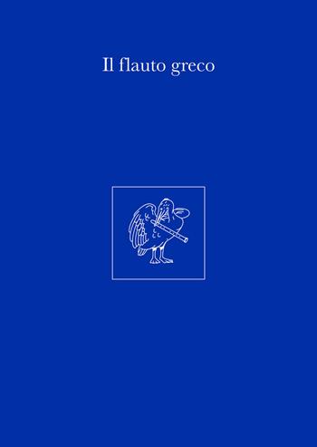 Il flauto greco - Rota Rosso - Libro Bolis 2024 | Libraccio.it
