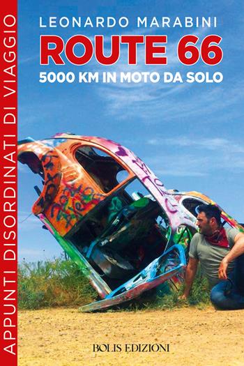 Route 66 - Leonardo Marabini - Libro Bolis 2025 | Libraccio.it