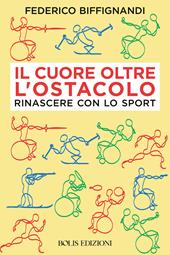 Il cuore oltre l'ostacolo