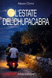 L'estate del chupacabra