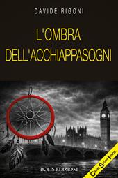 L'ombra dell'acchiappasogni