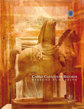 Carlo Gavazzeni Ricordi. Visioni fuggitive. Ediz. illustrata  - Libro Il Cigno GG Edizioni 2014, Gli orizzonti | Libraccio.it