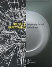 Identità improbabili. Emanuela Fiorelli e Paolo Radi