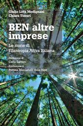 Ben altre imprese. Le storie di Filantropia Attiva Italiana