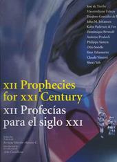 Twelve prophecies for XXI century-Doce profecias para el siglo XXI